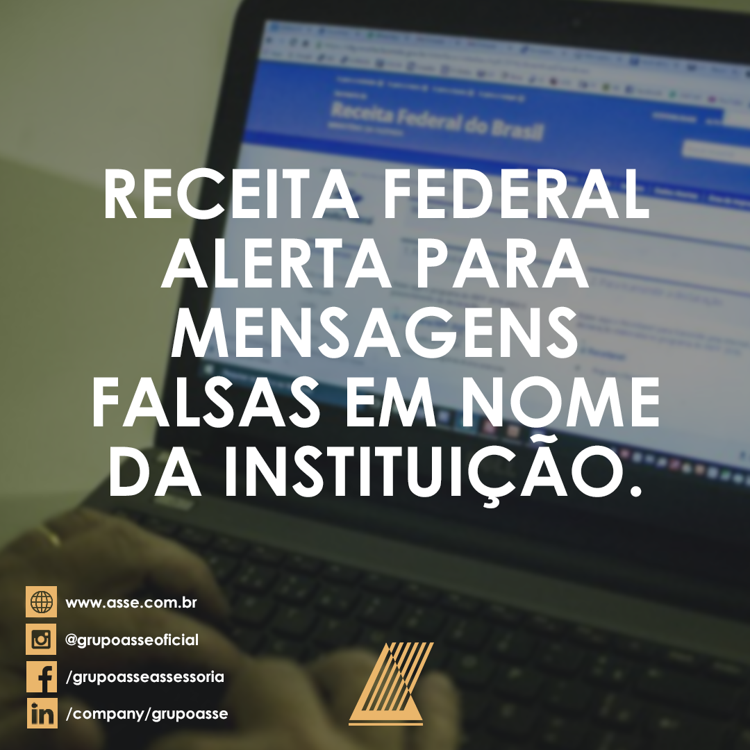 Receita Federal alerta para mensagens falsas em nome da instituição.