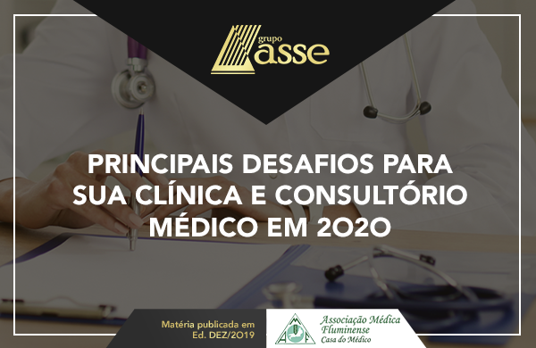 Principais desafios para sua clínica e consultório médico em 2020